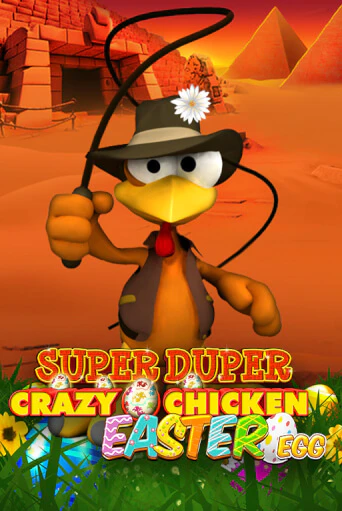 Бесплатная версия игры Super Duper Crazy Chicken Easter Egg | VAVADA KZ 