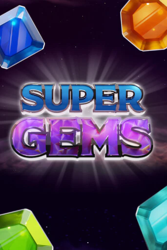 Бесплатная версия игры Super Gems | VAVADA KZ 