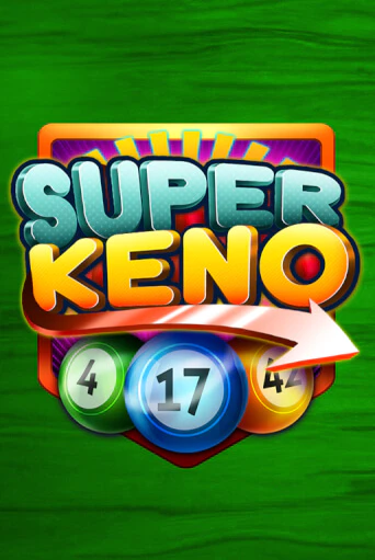 Бесплатная версия игры Super Keno | VAVADA KZ 