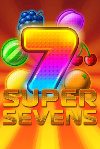 Бесплатная версия игры Super Sevens | VAVADA KZ 