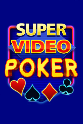 Бесплатная версия игры Super Video Poker | VAVADA KZ 