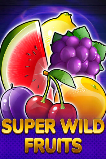 Бесплатная версия игры Super Wild Fruits | VAVADA KZ 