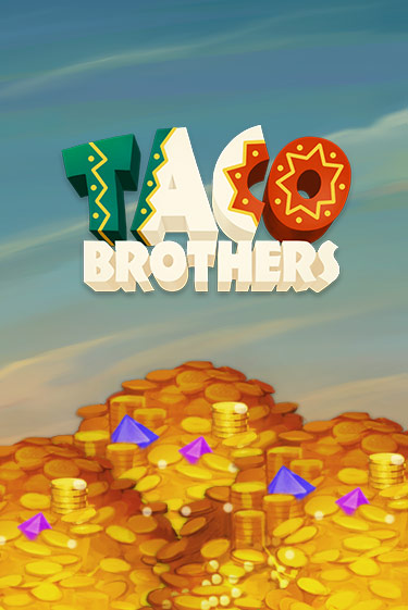 Бесплатная версия игры Taco Brothers | VAVADA KZ 