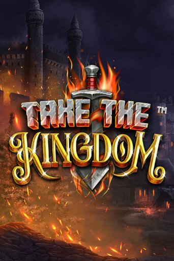 Бесплатная версия игры Take The Kingdom | VAVADA KZ 