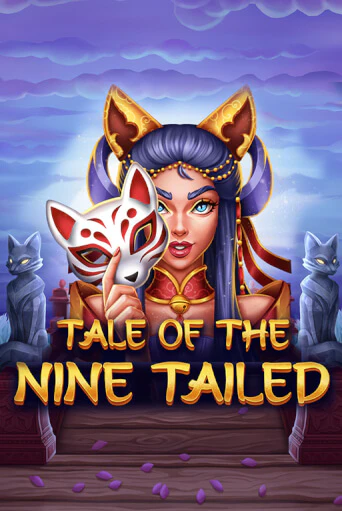 Бесплатная версия игры Tale of the Nine-Tailed | VAVADA KZ 