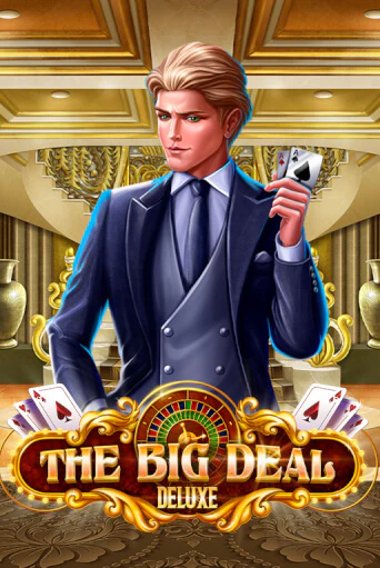 Бесплатная версия игры The Big Deal Deluxe | VAVADA KZ 