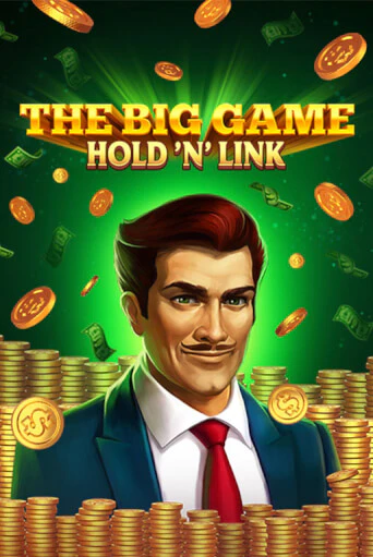 Бесплатная версия игры The Big Game Hold ‘n’ Link | VAVADA KZ 