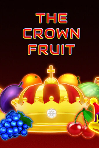 Бесплатная версия игры The Crown Fruit | VAVADA KZ 