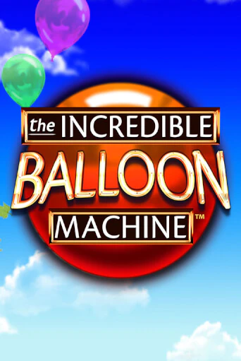 Бесплатная версия игры The Incredible Balloon Machine | VAVADA KZ 