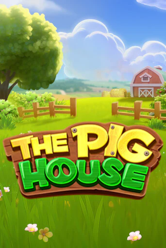 Бесплатная версия игры The Pig House | VAVADA KZ 