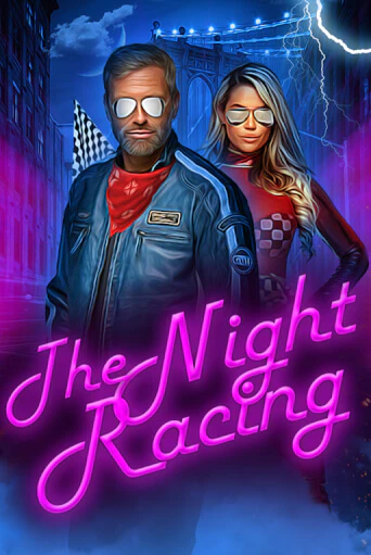 Бесплатная версия игры The Night Racing | VAVADA KZ 