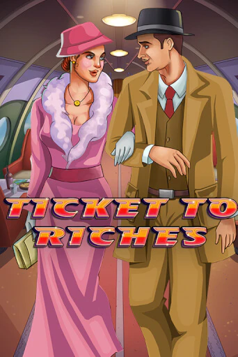 Бесплатная версия игры Ticket to Riches | VAVADA KZ 