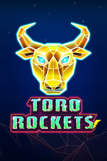 Бесплатная версия игры Toro Rockets | VAVADA KZ 