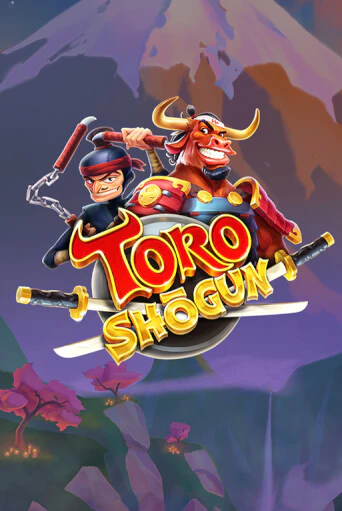 Бесплатная версия игры Toro Shogun | VAVADA KZ 