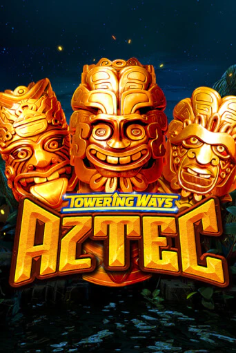 Бесплатная версия игры Towering Ways Aztec | VAVADA KZ 