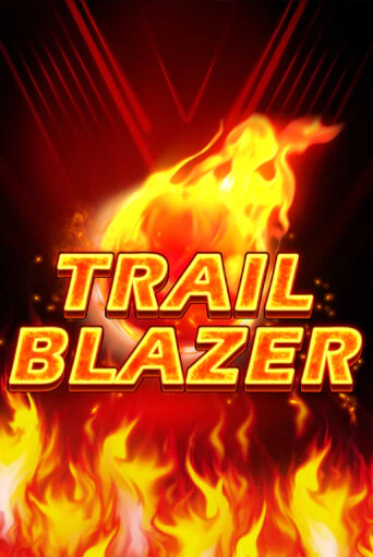 Бесплатная версия игры Trailblazer | VAVADA KZ 