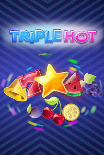 Бесплатная версия игры Triple Hot | VAVADA KZ 