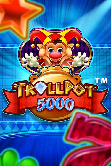 Бесплатная версия игры Trollpot 5000 | VAVADA KZ 