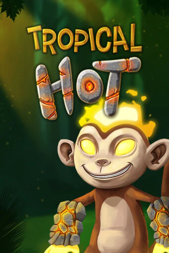 Бесплатная версия игры Tropical Hot | VAVADA KZ 