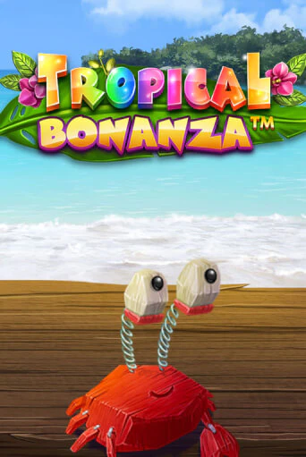 Бесплатная версия игры Tropical Bonanza™ | VAVADA KZ 