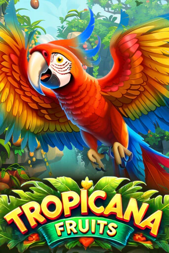 Бесплатная версия игры Tropicana Fruits | VAVADA KZ 