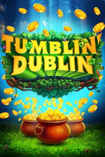 Бесплатная версия игры Tumblin' Dublin | VAVADA KZ 