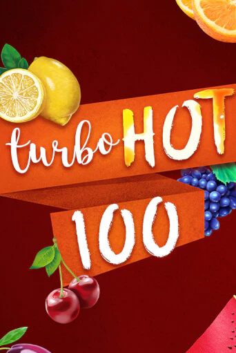 Бесплатная версия игры Turbo Hot 100 | VAVADA KZ 