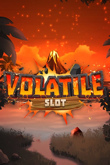 Бесплатная версия игры Volatile Slot | VAVADA KZ 