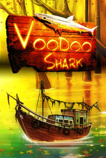 Бесплатная версия игры Voodoo Shark | VAVADA KZ 