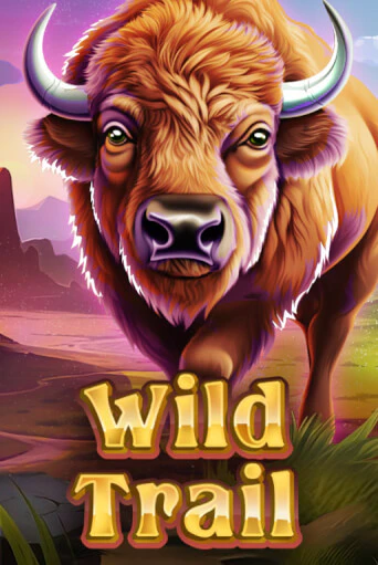 Бесплатная версия игры WILD TRAIL | VAVADA KZ 