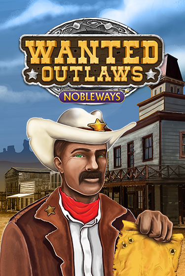 Бесплатная версия игры Wanted Outlaws | VAVADA KZ 