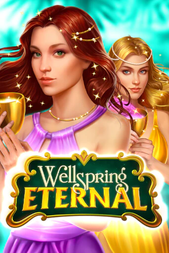 Бесплатная версия игры Wellspring Eternal | VAVADA KZ 