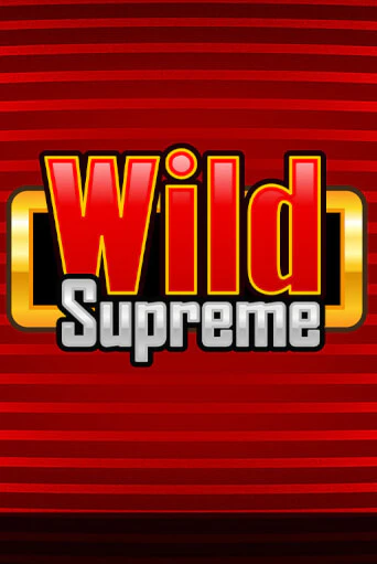 Бесплатная версия игры Wild Supreme | VAVADA KZ 