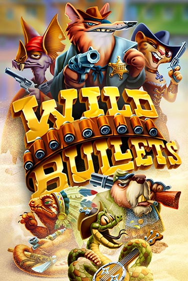 Бесплатная версия игры Wild Bullets | VAVADA KZ 