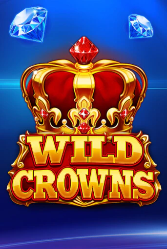 Бесплатная версия игры Wild Crowns | VAVADA KZ 