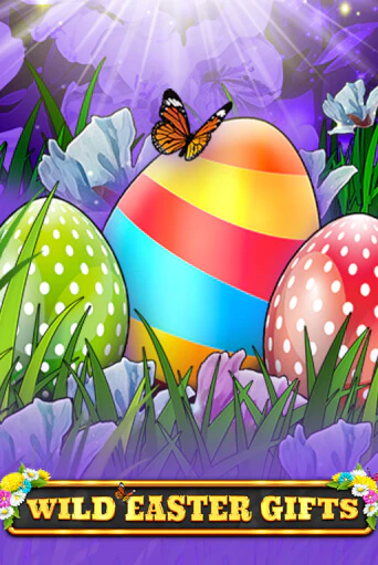 Бесплатная версия игры Wild Easter Gifts | VAVADA KZ 