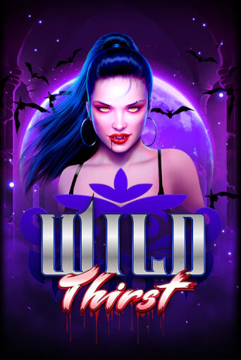 Бесплатная версия игры Wild Thirst | VAVADA KZ 