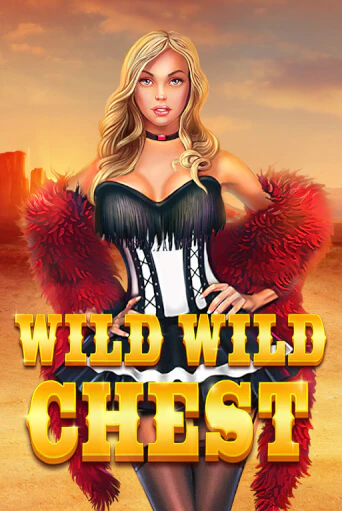 Бесплатная версия игры Wild Wild Chest | VAVADA KZ 