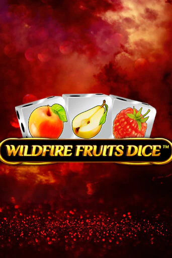 Бесплатная версия игры Wildfire Fruits Dice | VAVADA KZ 