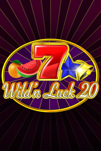 Бесплатная версия игры Wild'n Luck 20 | VAVADA KZ 