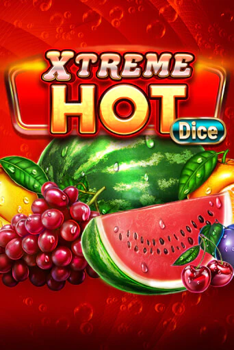 Бесплатная версия игры Xtreme Hot Dice | VAVADA KZ 