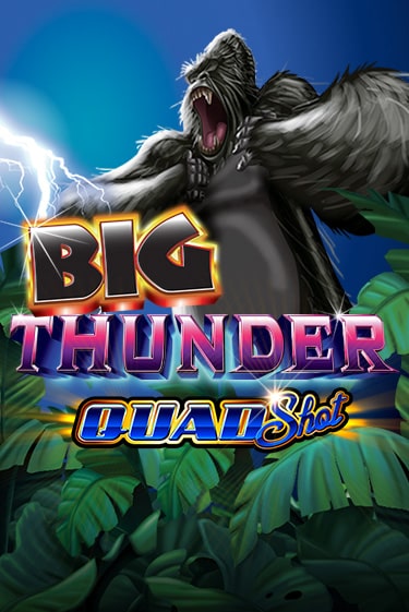 Бесплатная версия игры Big Thunder Quad Shot | VAVADA KZ 