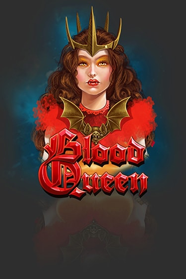 Бесплатная версия игры Blood Queen | VAVADA KZ 