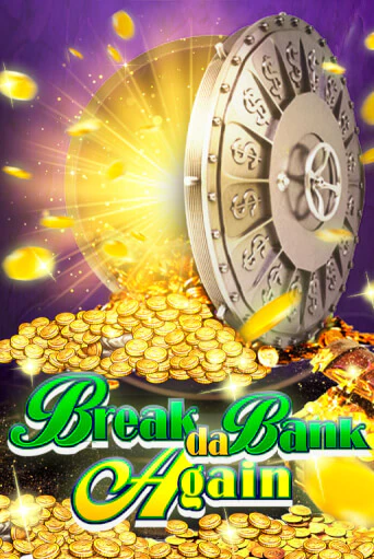 Бесплатная версия игры Break da Bank Again | VAVADA KZ 