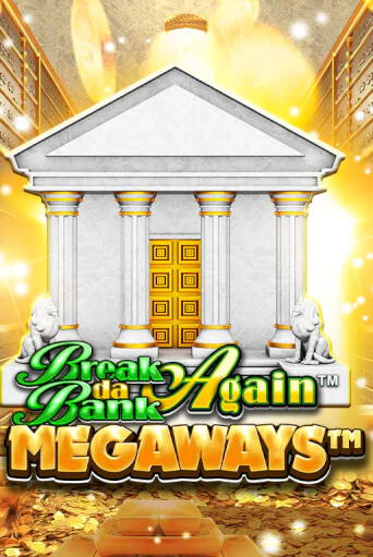 Бесплатная версия игры Break Da Bank Again™ MEGAWAYS™ | VAVADA KZ 