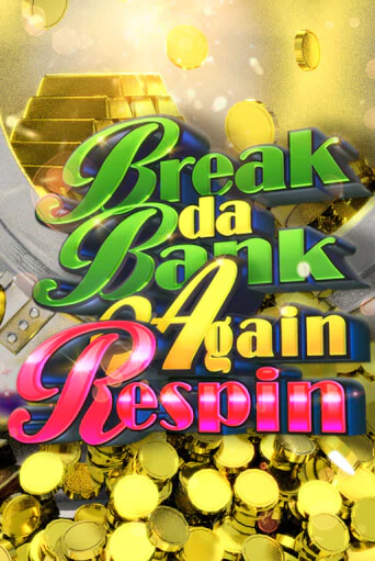 Бесплатная версия игры Break da Bank Again Respin | VAVADA KZ 