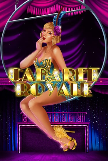 Бесплатная версия игры Cabaret Royale | VAVADA KZ 