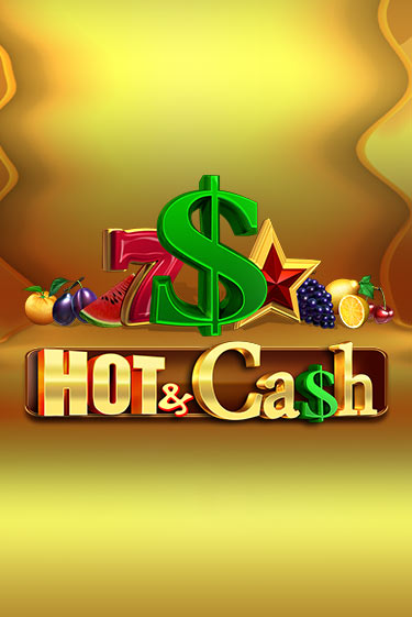 Бесплатная версия игры Hot & Cash | VAVADA KZ 