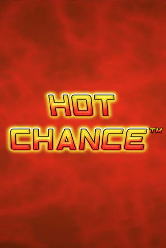 Бесплатная версия игры Hot Chance | VAVADA KZ 