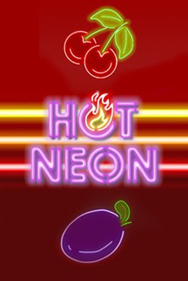 Бесплатная версия игры Hot Neon | VAVADA KZ 